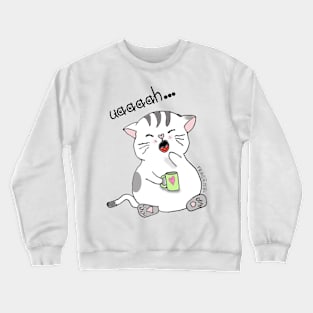 It's time to wake up Crewneck Sweatshirt